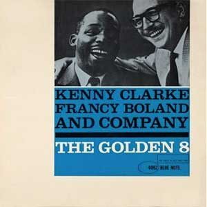 《Jazz名盤_007》Golden Eight/ Kenny Clarke=Francy Boland Campany