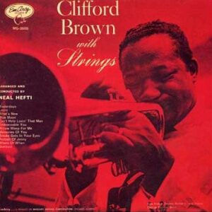 《超Jazz名盤》Clifford Brown with Strings/Clifford Brown