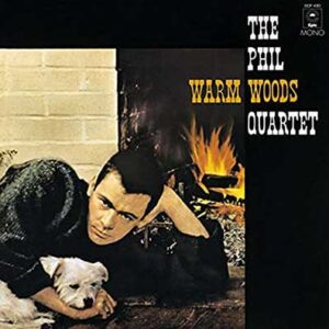 《Jazz名盤》Phil Woods/Warm Woods（1957）