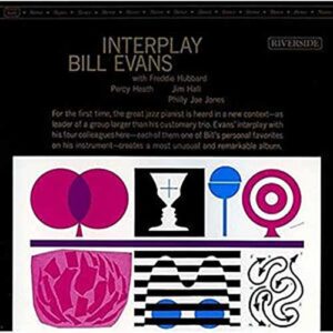 Interplay – Bill Evans （1962）
